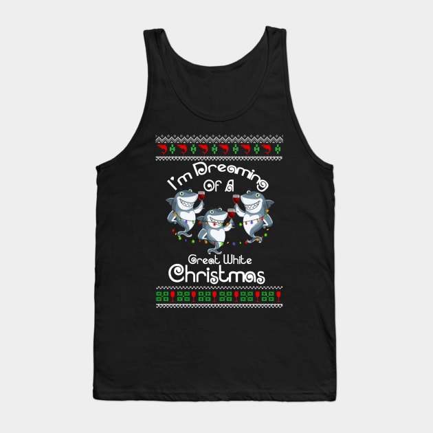 I'm Dreaming Of A Great White Christmas Tank Top by AxelRoldns